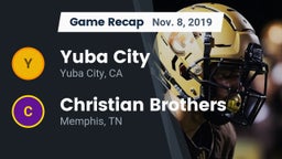 Recap: Yuba City  vs. Christian Brothers  2019