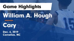 William A. Hough  vs Cary  Game Highlights - Dec. 6, 2019