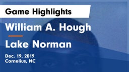 William A. Hough  vs Lake Norman  Game Highlights - Dec. 19, 2019