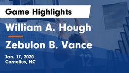 William A. Hough  vs Zebulon B. Vance  Game Highlights - Jan. 17, 2020