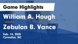 William A. Hough  vs Zebulon B. Vance  Game Highlights - Feb. 14, 2020