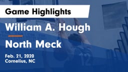 William A. Hough  vs North Meck Game Highlights - Feb. 21, 2020