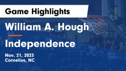 William A. Hough  vs Independence  Game Highlights - Nov. 21, 2023