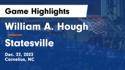 William A. Hough  vs Statesville  Game Highlights - Dec. 22, 2023