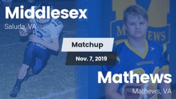 Matchup: Middlesex High vs. Mathews  2019
