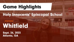 Holy Innocents' Episcopal School vs Whitfield Game Highlights - Sept. 26, 2023