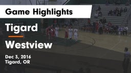 Tigard  vs Westview  Game Highlights - Dec 3, 2016