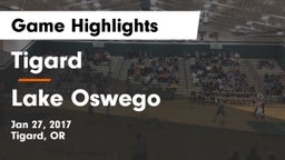 Tigard  vs Lake Oswego  Game Highlights - Jan 27, 2017