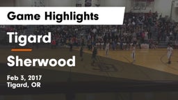Tigard  vs Sherwood  Game Highlights - Feb 3, 2017