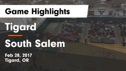 Tigard  vs South Salem Game Highlights - Feb 28, 2017