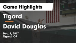 Tigard  vs David Douglas  Game Highlights - Dec. 1, 2017