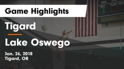 Tigard  vs Lake Oswego  Game Highlights - Jan. 26, 2018