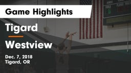 Tigard  vs Westview  Game Highlights - Dec. 7, 2018