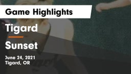 Tigard  vs Sunset  Game Highlights - June 24, 2021