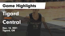 Tigard  vs Central  Game Highlights - Dec. 14, 2021