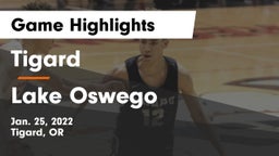 Tigard  vs Lake Oswego  Game Highlights - Jan. 25, 2022