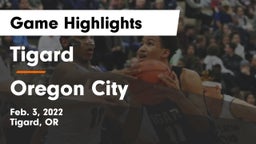 Tigard  vs Oregon City  Game Highlights - Feb. 3, 2022