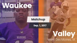 Matchup: Waukee  vs. Valley  2017