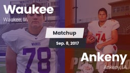 Matchup: Waukee  vs. Ankeny  2017