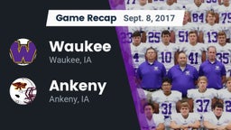 Recap: Waukee  vs. Ankeny  2017