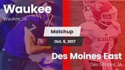 Matchup: Waukee  vs. Des Moines East  2017