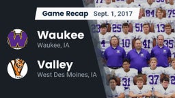 Recap: Waukee  vs. Valley  2017