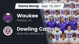 Recap: Waukee  vs. Dowling Catholic  2017