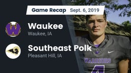 Recap: Waukee  vs. Southeast Polk  2019