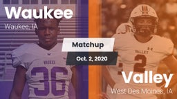 Matchup: Waukee  vs. Valley  2020
