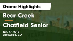Bear Creek  vs Chatfield Senior  Game Highlights - Jan. 17, 2018