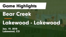 Bear Creek  vs Lakewood  - Lakewood Game Highlights - Jan. 19, 2018