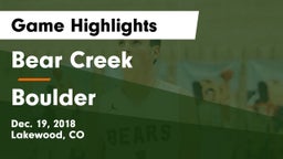 Bear Creek  vs Boulder  Game Highlights - Dec. 19, 2018