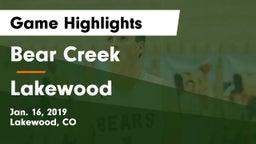 Bear Creek  vs Lakewood Game Highlights - Jan. 16, 2019