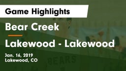 Bear Creek  vs Lakewood  - Lakewood Game Highlights - Jan. 16, 2019