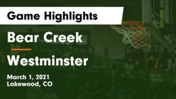 Bear Creek  vs Westminster  Game Highlights - March 1, 2021