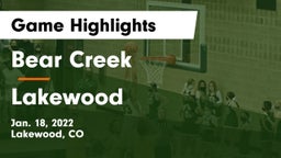 Bear Creek  vs Lakewood  Game Highlights - Jan. 18, 2022