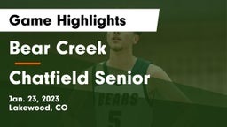 Bear Creek  vs Chatfield Senior  Game Highlights - Jan. 23, 2023