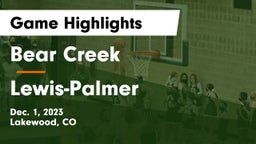 Bear Creek  vs Lewis-Palmer  Game Highlights - Dec. 1, 2023