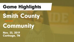 Smith County  vs Community  Game Highlights - Nov. 23, 2019