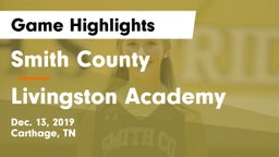 Smith County  vs Livingston Academy Game Highlights - Dec. 13, 2019