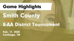 Smith County  vs 8-AA District Tournament Game Highlights - Feb. 17, 2020