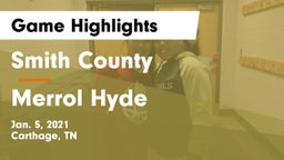 Smith County  vs Merrol Hyde  Game Highlights - Jan. 5, 2021