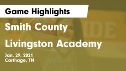Smith County  vs Livingston Academy Game Highlights - Jan. 29, 2021