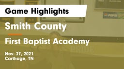 Smith County  vs First Baptist Academy Game Highlights - Nov. 27, 2021