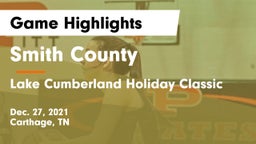 Smith County  vs Lake Cumberland Holiday Classic Game Highlights - Dec. 27, 2021