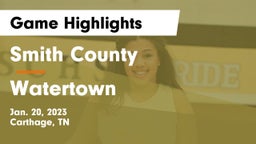 Smith County  vs Watertown  Game Highlights - Jan. 20, 2023