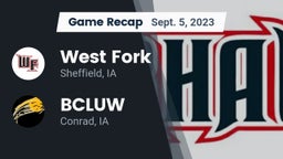 Recap: West Fork  vs. BCLUW  2023
