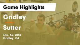 Gridley  vs Sutter Game Highlights - Jan. 16, 2018