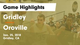 Gridley  vs Oroville  Game Highlights - Jan. 25, 2018