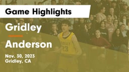 Gridley  vs Anderson  Game Highlights - Nov. 30, 2023